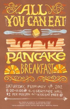 the poster for all you can eat pancake breakfast is displayed on a brown background