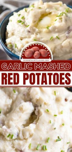 garlic mashed red potatoes in a bowl with text overlay that reads garlic mashed red potatoes