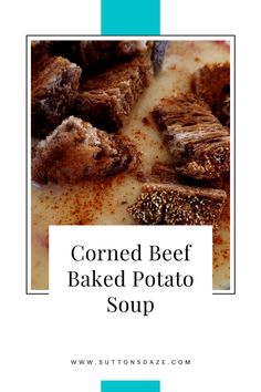 corned beef baked potato soup with text overlay