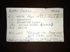 a piece of paper with writing on it that says butter cookies and other things written in cursive ink