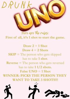 a poster with the words drunk uno on it