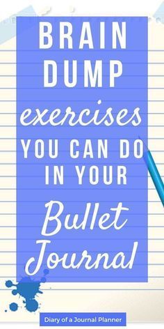 Journal Brain Dump Ideas, Dump Journal Ideas, Brain Dumping, How To Bullet Journal, Bullet Journal For Beginners, Simple Exercise, Creating A Bullet Journal, Make A List, Bullet Journal How To Start A