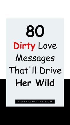 the words dirty love messages that'll drive her wild