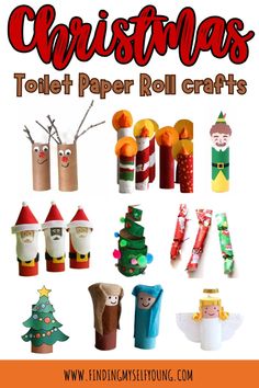 christmas toilet paper roll crafts with text overlay that reads, christmas toilet paper roll crafts