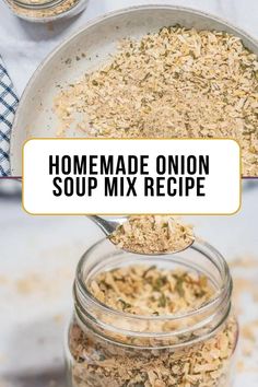 homemade onion soup mix in a mason jar with the title overlay reading homemade onion soup mix recipe