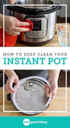 the instructions for how to clean an instant pot