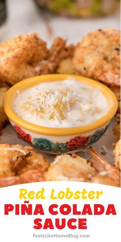 red lobster pina colada sauce in a yellow bowl on top of fried shrimp