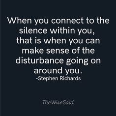 a black and white photo with the words, when you connect to the silence within you, that is when you can make sense of the distance going on around you