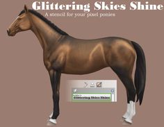 an image of a horse with the text glittering skies shine on it's side