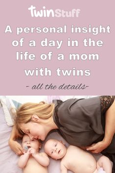 a woman laying on top of a bed with two babies in her lap and the caption reads, a personal insight of a day in the life of a mom with twins all the details