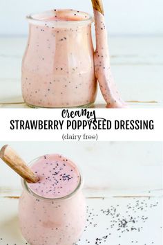 two pictures showing the process for making strawberry poppy seed dressing with text overlay that reads, creamy strawberry poppy seed dressing