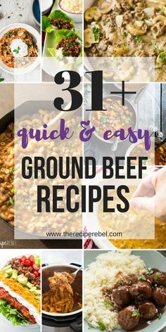 31 quick and easy ground beef recipes that are perfect for busy weeknights or dinner