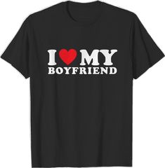 I Heart My Boyfriend, Funny Moose, Asian Boyfriend, I Love My Boyfriend, Amazing Girlfriend, Love My Boyfriend, Boyfriend T Shirt, My Boyfriend, Funny Tees