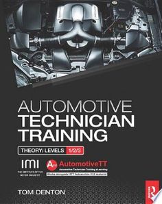 automotive technician training theory levels 1 - 2 by tim mollove, m d