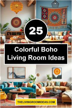 colorful boho living room ideas with text overlay that reads 25 colorful boho living room ideas