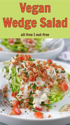 the cover of vegan wedge salad with lettuce, tomatoes and cheese on it