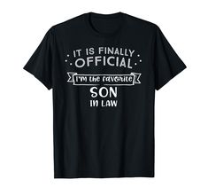 PRICES MAY VARY. Solid colors: 100% Cotton; Heather Grey: 90% Cotton, 10% Polyester; All Other Heathers: 50% Cotton, 50% Polyester Imported Pull On closure Machine Wash Looking for a gift for your favorite son in law ? This son in law shirt makes a cool birthday or Christmas gift they'll love! Grab this cool favorite son-in-law tshirt as a great gift for your son in law. Grab this as your cool gift instead of pajamas or a mug, he'll love to wear it! Lightweight, Classic fit, Double-needle sleeve Grandmas Mothers Day Gifts, Best Mothers Day Gifts, Favorite Son, Funny Shirt Sayings, Funny Shirts Women, Funny Shirts For Men, Son In Law, Shirts For Teens, Best Mother