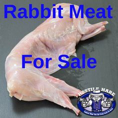 raw rabbit meat for sale with the words rabbit meat written in blue on top of it