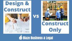 two pictures with the words design and construct versus construction only