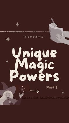 the title for unique magic powers part 2, with an image of a wizard holding a wand