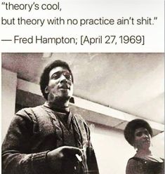 King Energy, Fred Hampton, Philosophical Quotes, Philosophy Quotes, Self Quotes, Some Words