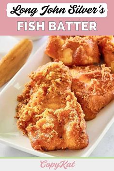 some fried fish on a white plate with the words long john silver's batter fried fish