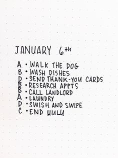 the back side of a note with words written in black ink on white paper, which reads january 6 th walk the dog