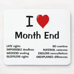 i love month end mousepads with words and pictures on them in black ink