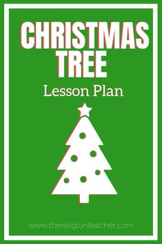 the christmas tree lesson plan is shown in red and green with white dots on it