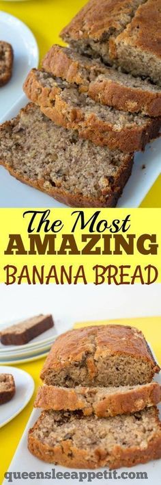 the most amazing banana bread recipe ever