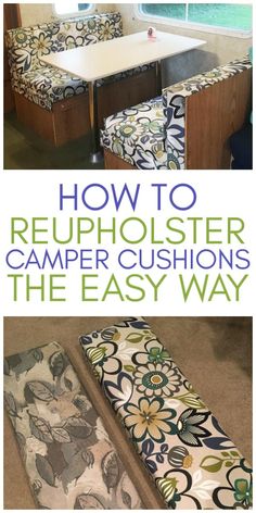 how to reupholster camper cushions the easy way with pictures and instructions