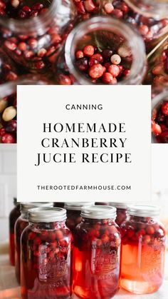 jars filled with cranberry juice and text that reads canning homemade cranberry juice recipe