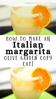 two glasses filled with orange margaritas on top of a green plate and the words how to make an italian margarita olive garden copy