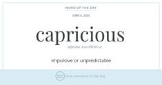 the word capricious is written in black and white