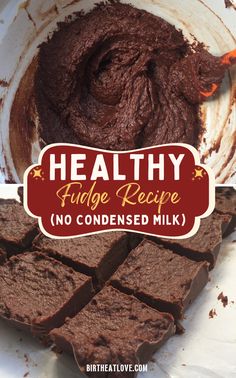 healthy fudge recipe no condenseed milk chocolate brownies with text overlay