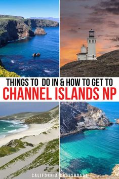 the top things to do in and how to get to channel islands n p