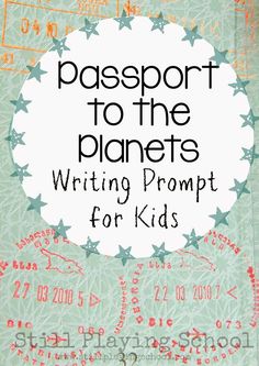 passport to the planets writing prompt for kids