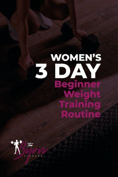 women's 3 day beginner weight training routine