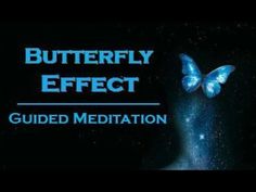 BUTTERFLY EFFECT Meditation ~ These Thoughts Will Change Your Life Sleep Hacks, Chakra Mantra, Guided Visualization, Music Meditation, Yoga Techniques, Easy Meditation, Pineal Gland, Learn To Meditate, Meditation Mantras