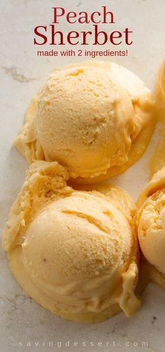 three scoops of peach sherbet ice cream on a marble surface with the words peach sherbet made with 2 ingredients