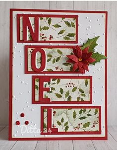 a handmade christmas card with holly and poinsettis on it, the word noel written in white letters