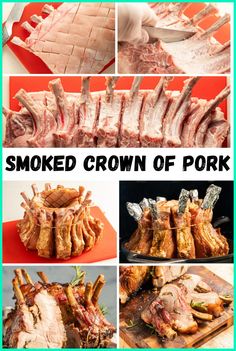 smoked crown of pork is shown in this collage