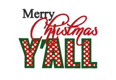 merry christmas y'all with polka dots and the word yall in red letters