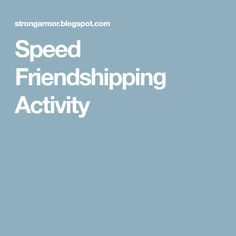 the words speed, friendshiping and activity written in white on a blue background