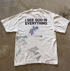 I see God In Everything Shirt Outfit Easy 30 day return policy I See God In Everything, See God In Everything, God In Everything, Shirt Design Inspiration, Printed Sleeves, Shirt Outfit, Printed Shorts, Cool Shirts, Fashion Inspo Outfits