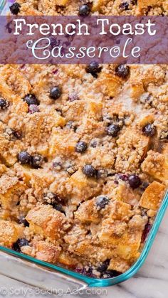 french toast casserole with blueberries in a glass dish