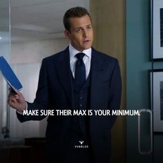 a man in a suit and tie holding a folder with the words make sure their max is your minium