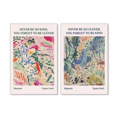 two book covers with colorful drawings on them, one is titled never be so kind you forget to be clever