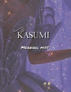 the cover to kasumi's book, meaning mist