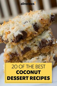 two coconut dessert bars stacked on top of each other with text overlay reading 20 of the best coconut dessert recipes